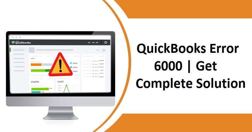 How To Fix QuickBooks error 6000