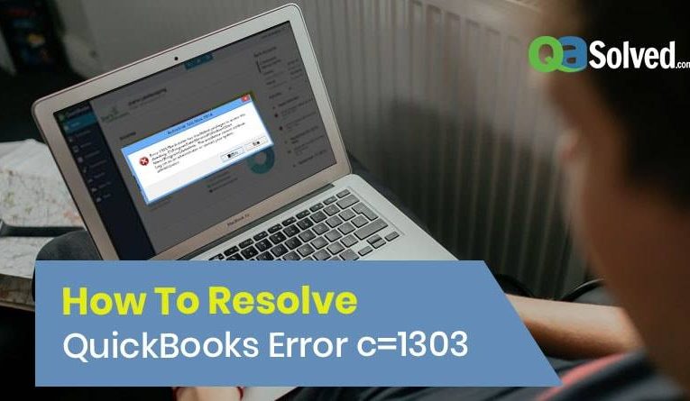 Solutions to fix Quickbooks  Error Code 1303